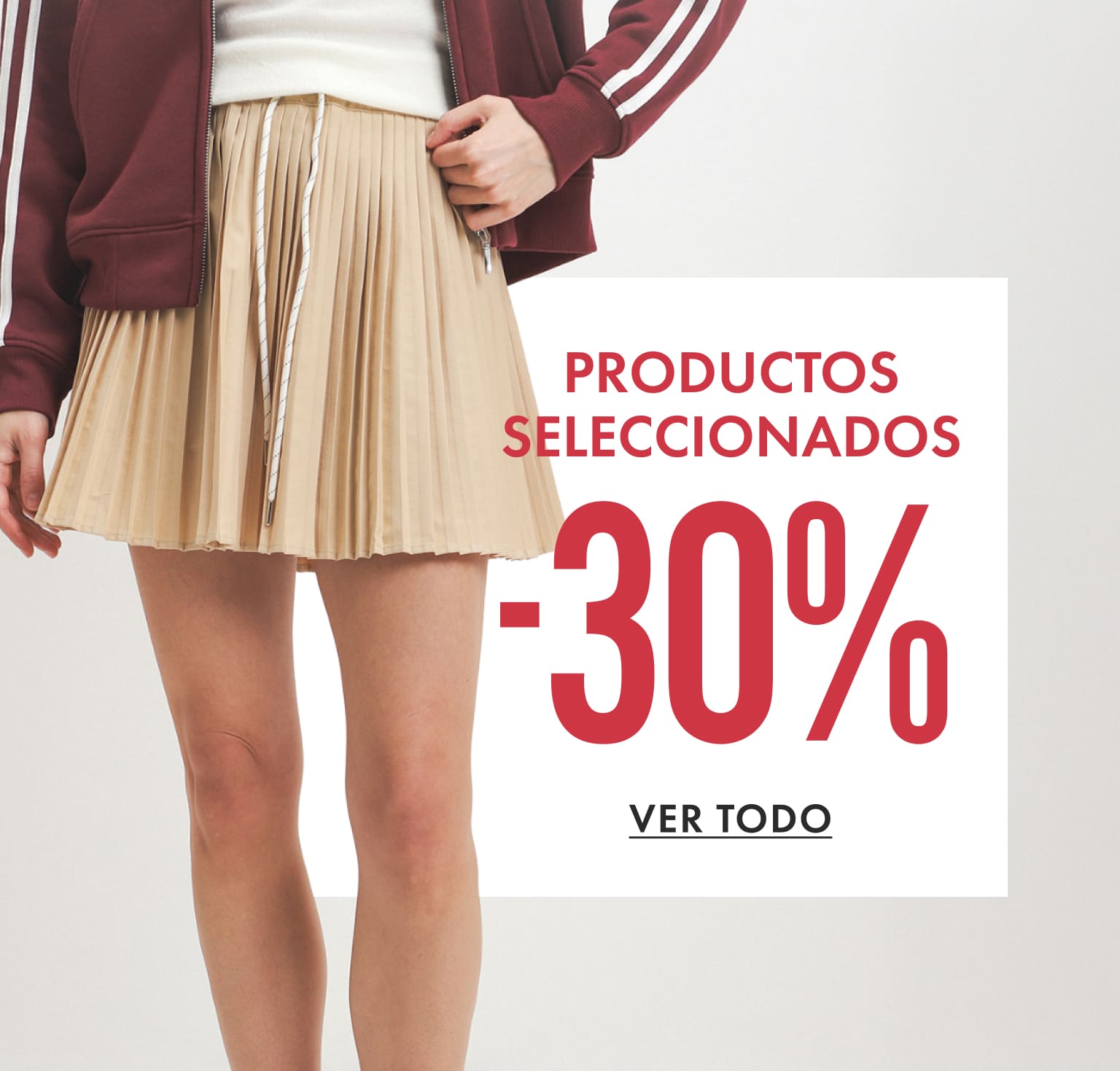 -30 en productos seleccionados